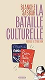 La bataille culturelle