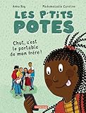 Chut, c'est le portable de mon frère !