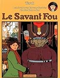 Ad%C3%A8le Blanc Sec, Tome 3 : Le Savant Fou