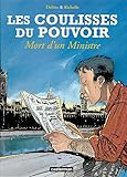 Les Coulisses Du Pouvoir Tome 1 Mort Dun Ministre