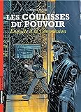 Les Coulisses Du Pouvoir, Tome 5 : Enqu%C3%AAte %C3%A0 La Commission
