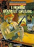 Jim Cutlass Tome 2 Lhomme De La Nouvelleorlans