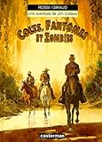 Jim Cutlass Tome 6 Colts Fantmes Et Zombies