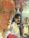 Pirates Tome 1 Un Autre Monde