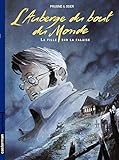 Lauberge Du Bout Du Monde Tome 1 La Fille Sur La Falaise