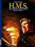 Hms His Majestys Ship Tome 2 Capturez La Dana 