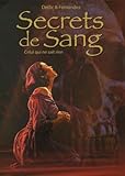 Secrets De Sang Tome 2 Celui Qui Ne Sait Rien