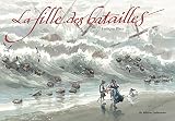 La Fille Des Batailles