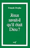 J%C3%A9sus Savait Il Qu'il %C3%A9tait Dieu 