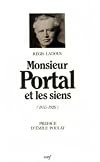 Monsieur Portal et les siens, 1855-1926