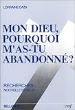 Mon Dieu, Pourquoi M'as Tu Abandonn%C3%A9
