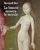 La Beaut Sauvera Le Monde