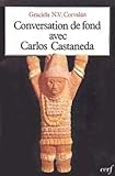 Conversation De Fond Avec Carlos Castaneda