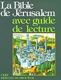 La Bible De Jerusalem. Avec Guide De Lecture