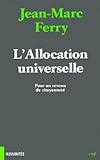 L'allocation Universelle. Pour Un Revenu De Citoyennet%C3%A9