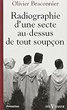 Radiographie Dune Secte Audessus De Tout Soupon