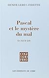 Pascal Et Le Myst%C3%A8re Du Mal : La Clef De Job