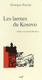 Les Larmes Du Kosovo