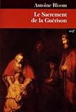 Le Sacrement De La Gu%C3%A9rison