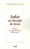 Judas, un disciple de Jésus : Exégèse et répercussions historiques