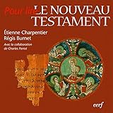 Pour Lire Le Nouveau Testament