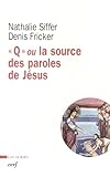 %C2%AB Q %C2%BB Ou La Source Des Paroles De J%C3%A9sus