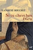 Si Tu Cherches Dieu