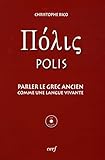 Polis Parler Le Grec Ancien Cd