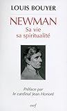 Newman : Sa Vie, Sa Spiritualit%C3%A9