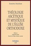 Th%C3%A9ologie Asc%C3%A9tique Et Mystique De L'eglise Orthodoxe