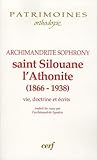 Saint Silouane L'athonite : (1866 1938), Vie, Doctirne, %C3%A9crits
