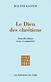 Le Dieu Des Chr%C3%A9tiens (nvelle %C3%A9d. Revue)