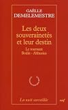 Les deux souverainetés et leur destin. Le tournant Bodin - Althusius