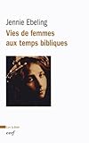 Vie Des Femmes Aux Temps Bibliques