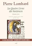 Les Quatre Livres Des Sentences : Premier Livre