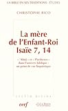La M%C3%A8re De L'enfant Roi, Isa%C3%AFe 7, 14 : 