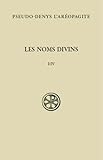 Les Noms Divins Chapitre I Iv