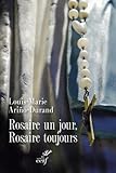 Rosaire Un Jour, Rosaire Toujours !