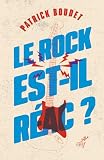 Le rock est-il réac?