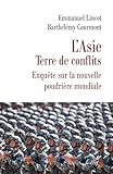 L'Asie terre de conflits