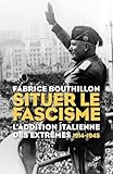 Situer le fascisme