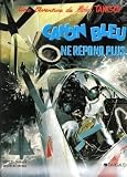 Tanguy Et Laverdure Tome 6 Canon Bleu Ne Rpond Plus