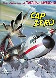 Tanguy Et Laverdure Tome 7 Cap Zro