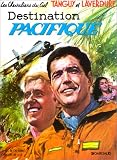 Tanguy Et Laverdure Tome 11 Destination Pacifique