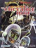 Bob Morane Tome 2 Opration Chevalier Noir