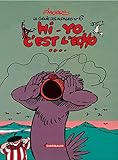 Le G%C3%A9nie Des Alpages, Tome 6 : Hi Yo, C'est L'%C3%A9cho