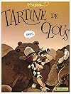 Le Génie des alpages : Tartine de clous
