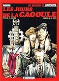 Les Jours De La Cagoule