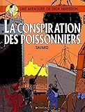 Une Aventure De Dick H%C3%A9risson, Tome 5 : La Conspiration Des Poissonniers
