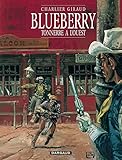Blueberry Tome 2 Tonnerre Louest